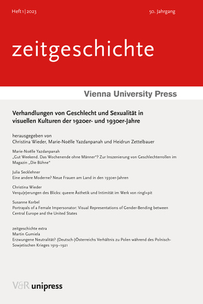 Verhandlungen von Geschlecht und Sexualität in visuellen Kulturen der 1920er- und 1930er-Jahre von Gumiela,  Martin, Korbel,  Susanne, Rathkolb,  Oliver, Secklehner,  Julia, Wieder,  Christina, Yazdanpanah,  Marie-Noelle, Zettelbauer,  Heidrun