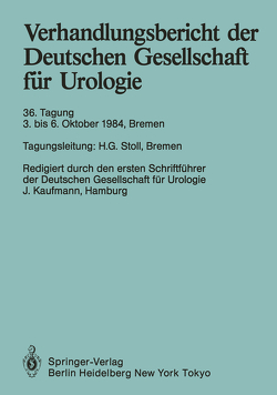 Verhandlungsbericht der Deutschen Gesellschaft für Urologie von Kaufmann,  Joachim, Stoll,  Hans G.