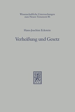 Verheissung und Gesetz von Eckstein,  Hans-Joachim