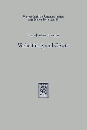 Verheissung und Gesetz von Eckstein,  Hans-Joachim