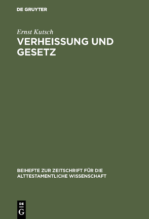 Verheißung und Gesetz von Kutsch,  Ernst