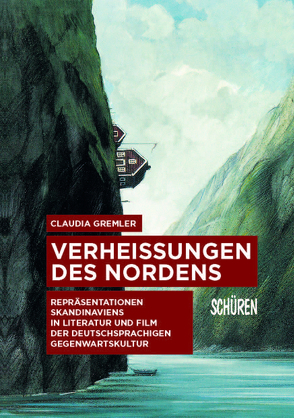 Verheißungen des Nordens von Gremler,  Claudia