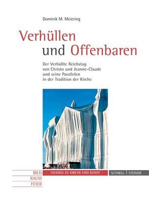 Verhüllen und Offenbaren von Meiering,  Dominik M.