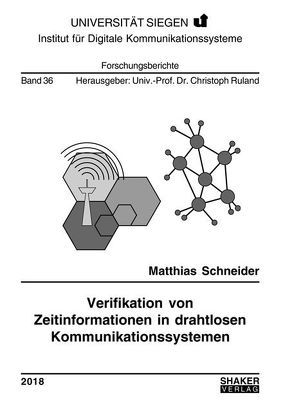 Verifikation von Zeitinformationen in drahtlosen Kommunikationssystemen von Schneider,  Matthias