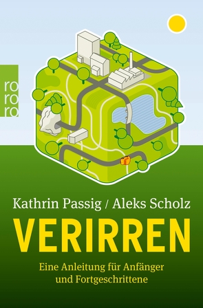 Verirren von Passig,  Kathrin, Scholz,  Aleks