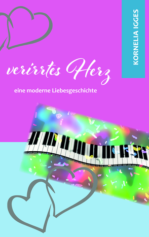 verirrtes Herz von Igges,  Kornelia