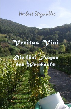 Veritas vini von Stegmüller,  Herbert