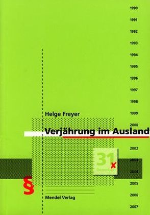 Verjährung im Ausland von Freyer,  Helge