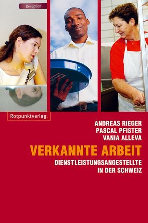 Verkannte Arbeit von Alleva,  Vania, Pfister,  Pascal, Rieger,  Andreas