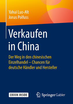 Verkaufen in China von Luo-Alt,  Yahui, Polfuß,  Jonas