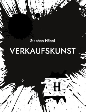 Verkaufskunst von Hänni,  Stephan