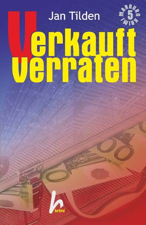 Verkauft – verraten von Tilden,  Jan