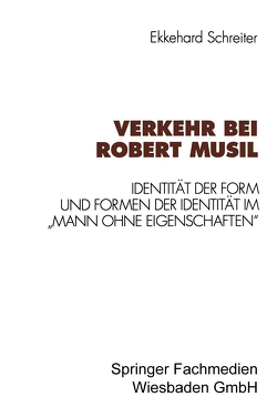 Verkehr bei Robert Musil von Schreiter,  Ekkehard