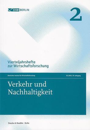 Verkehr und Nachhaltigkeit. von Deutsches Institut für Wirtschaftsforschung