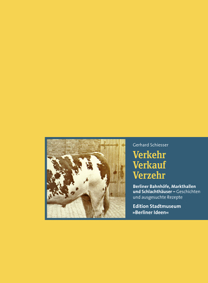 Verkehr Verkauf Verzehr von Bohländer,  Patrick, Friedrich,  Gudrun, Schiesser,  Gerhard