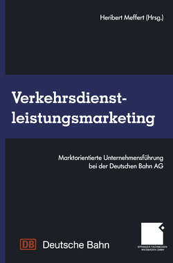 Verkehrsdienstleistungsmarketing von Meffert,  Heribert