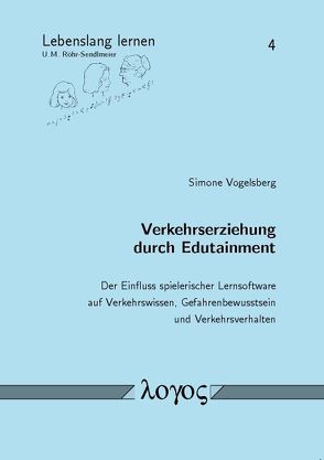 Verkehrserziehung durch Edutainment von Vogelsberg,  Simone