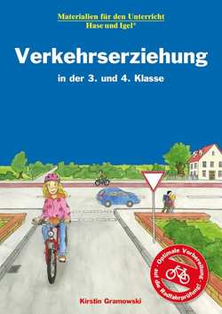 Verkehrserziehung in der 3. und 4. Klasse von Gramowski,  Kirstin