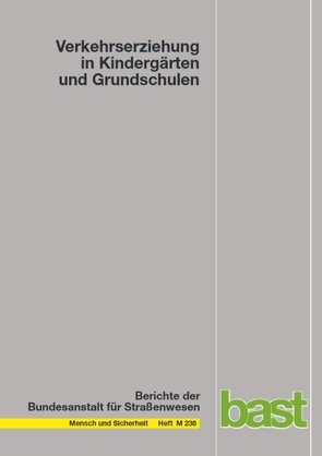 Verkehrserziehung in Kindergärten und Grundschulen von Funk-Wentzel,  Petra, Hecht,  Ph., Nebel,  S., Stumpf,  F.