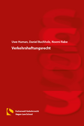 Verkehrshaftungsrecht von Buchholz,  Daniel, Human,  Uwe, Rabe,  Noemi