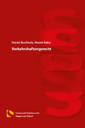 Verkehrshaftungsrecht von Buchholz,  Daniel, Rabe,  Noemi