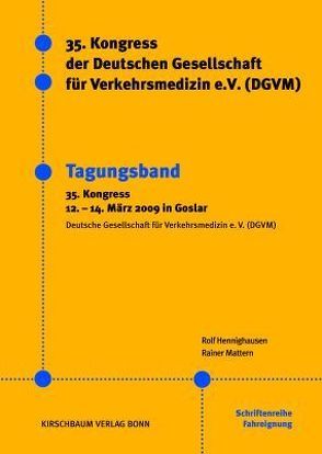 Verkehrsmedizin – Neueste Erkenntnisse im gesamten Spektrum von Hennighausen,  Rolf, Mattern,  Rainer