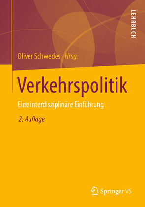 Verkehrspolitik von Schwedes,  Oliver