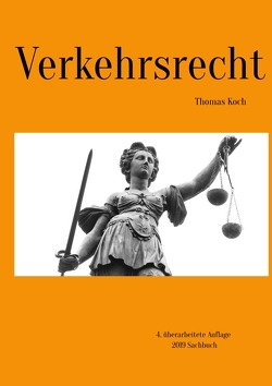 Verkehrsrecht von Koch,  Thomas