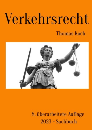 Verkehrsrecht von Koch,  Thomas