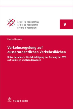 Verkehrsregelung auf ausserordentlichen Verkehrsflächen von Kraemer,  Raphael