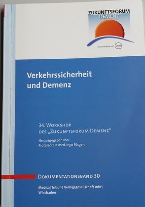 Verkehrssicherheit und Demenz – Band 30 von Füsgen,  Ingo