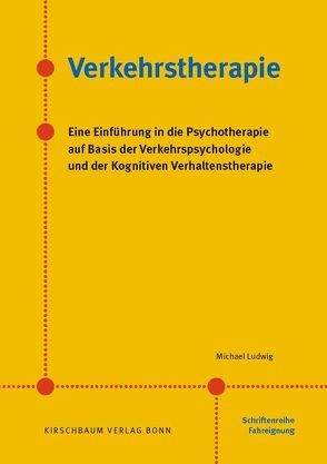 Verkehrstherapie von Ludwig,  Michael