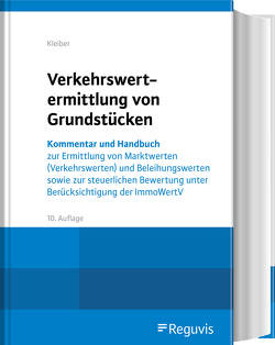 Verkehrswertermittlung von Grundstücken von Fischer,  Roland, Kleiber,  Wolfgang, Werling,  Ullrich