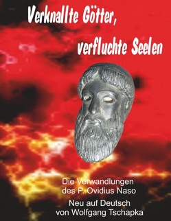 Verknallte Götter, verfluchte Seelen von Tschapka,  Wolfgang