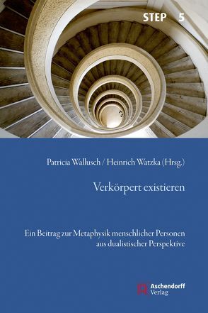 Verkörpert existieren von Wallusch,  Patricia, Watzka,  Heinrich