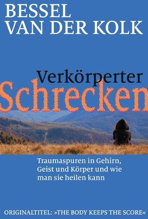 Verkörperter Schrecken von Höhr,  Hildegard, Kierdorf,  Theo, van der Kolk,  Bessel