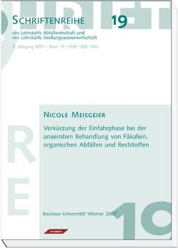 Verkürzung der Einfahrphase bei anaeroben Behandlung von Fäkalien, organischen Abfällen und Reststoffen von Bidlingmaier,  Werner, Londong,  Jörg, Meisgeier,  Nicole