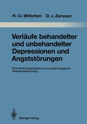 Verläufe behandelter und unbehandelter Depressionen und Angststörungen von Bronisch,  T., Cording-Tömmel,  C., Eder-Debye,  R., Hecht,  H., Krieg,  J.-C., Lässle,  R., Pfister,  H., Semler,  G., Vogl,  G., Wittchen,  Hans-Ulrich, Zaudig,  M, Zerssen,  Detlev v.