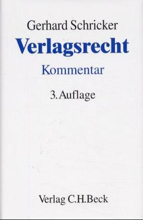 Verlagsrecht von Bappert,  Walter, Maunz,  Theodor, Schricker,  Gerhard