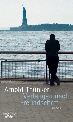 Verlangen nach Freundschaft von Thünker,  Arnold