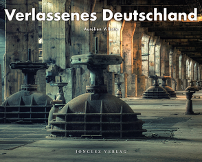 Verlassenes Deutschland von Villette,  Aurélien