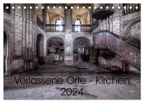 Verlassene Ort – Kirchen (Tischkalender 2024 DIN A5 quer), CALVENDO Monatskalender von Gerard,  Sven