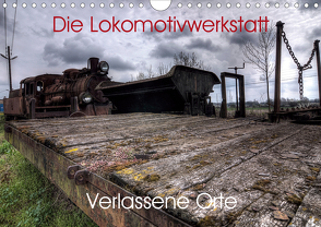 Verlassene Orte – Die Lokomotivwerkstatt (Wandkalender 2020 DIN A4 quer) von Gerard,  Sven