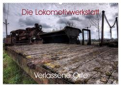 Verlassene Orte – Die Lokomotivwerkstatt (Wandkalender 2024 DIN A2 quer), CALVENDO Monatskalender von Gerard,  Sven