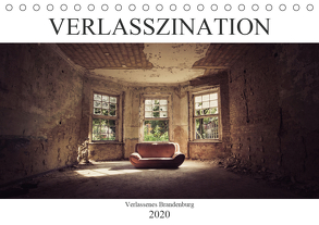 Verlasszination – Verlassenes Brandenburg (Tischkalender 2020 DIN A5 quer) von Boberg,  Daniel