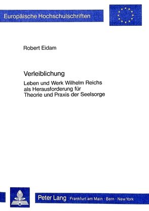 Verleiblichung von Eidam,  Robert