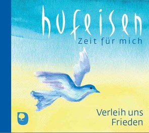 Verleih uns Frieden von Hufeisen,  Hans-Jürgen