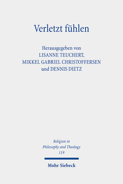 Verletzt fühlen von Christoffersen,  Mikkel Gabriel, Dietz,  Dennis, Teuchert,  Lisanne