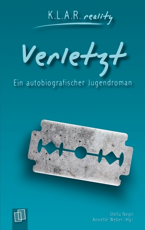 Verletzt von Negri,  Stella, Weber,  Annette