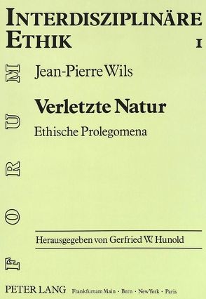 Verletzte Natur von Hunold,  Gerfried